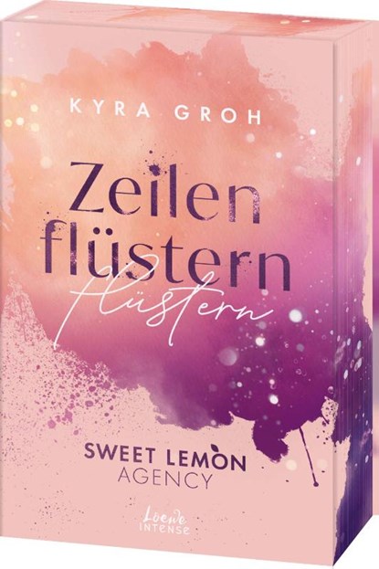 Zeilenflüstern (Sweet Lemon Agency, Band 1), Kyra Groh - Paperback - 9783743215443