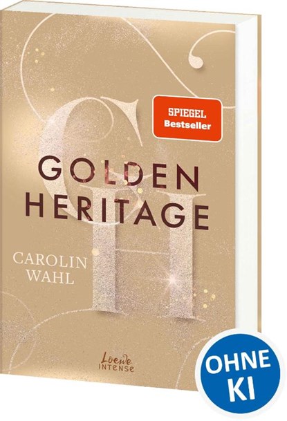 Golden Heritage (Crumbling Hearts, Band 2), Carolin Wahl - Paperback - 9783743215726
