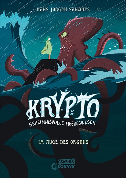 Krypto - Geheimnisvolle Meereswesen (Band 2) - Im Auge des Orkans, Hans Jørgen Sandnes - Gebonden - 9783743216020