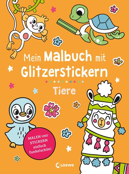 Mein Malbuch mit Glitzerstickern - Tiere, niet bekend - Paperback - 9783743216099