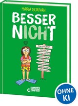 besser nICHt (nICHt genug Reihe, Band 3) - Maria Scrivan - 9783743216716