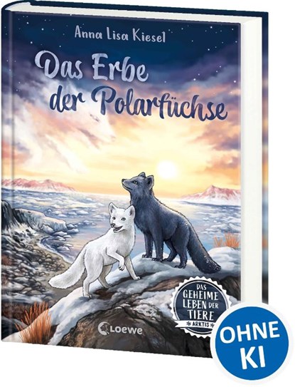 Das geheime Leben der Tiere (Arktis) - Das Erbe der Polarfüchse, Anna Lisa Kiesel - Gebonden - 9783743217133