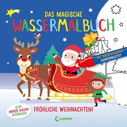 Das magische Wassermalbuch - Fröhliche Weihnachten!, Loewe Kreativ - Paperback - 9783743217195