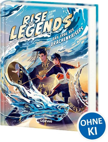Rise of Legends (Band 1) - Das Erbe des Drachenkaisers, Xiran Jay Zhao - Gebonden - 9783743217638