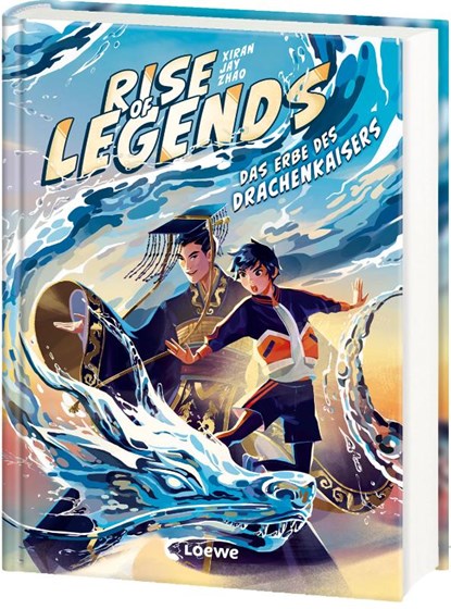 Rise of Legends (Band 1) - Das Erbe des Drachenkaisers, Xiran Jay Zhao - Gebonden - 9783743217638