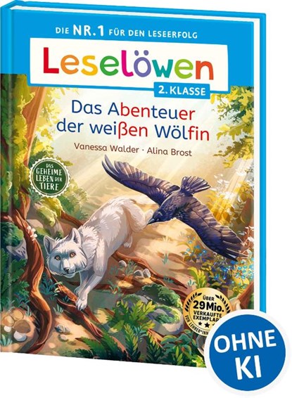 Leselöwen 2. Klasse - Das geheime Leben der Tiere - Das Abenteuer der weißen Wölfin, Vanessa Walder - Gebonden - 9783743218208