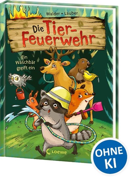 Die Tier-Feuerwehr (Band 1) - Ein Waschbär greift ein, Vanessa Walder - Gebonden - 9783743218352