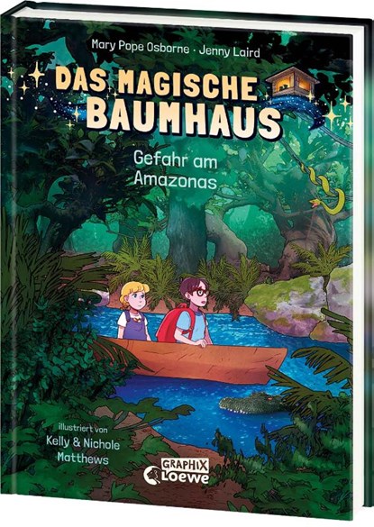 Das magische Baumhaus (Comic-Buchreihe, Band 6) - Gefahr am Amazonas, Mary Pope Osborne ; Jenny Laird - Gebonden - 9783743219298