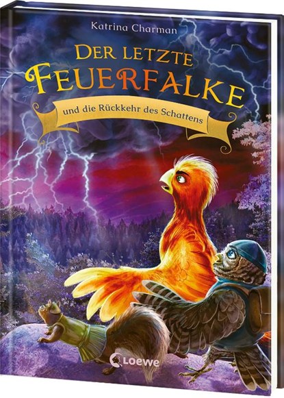 Der letzte Feuerfalke und die Rückkehr des Schattens (Band 12), Katrina Charman - Gebonden - 9783743220386