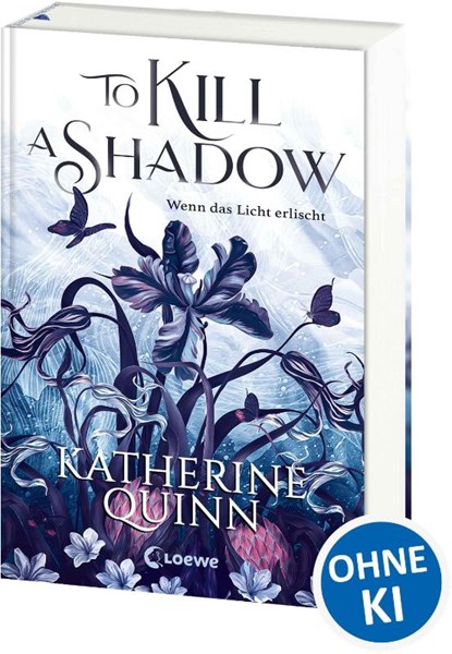 To Kill A Shadow (Die verfluchten Lande, Band 1), Katherine Quinn - Gebonden - 9783743220966