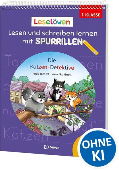 Leselöwen - Lesen und schreiben lernen mit Spurrillen - Die Katzen-Detektive, Katja Richert - Paperback - 9783743224025