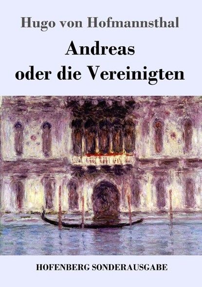 Andreas oder die Vereinigten, Hugo Von Hofmannsthal - Paperback - 9783743712478