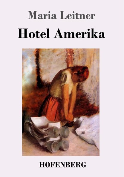 Hotel Amerika, Maria (University of Liverpool) Leitner - Paperback - 9783743712874