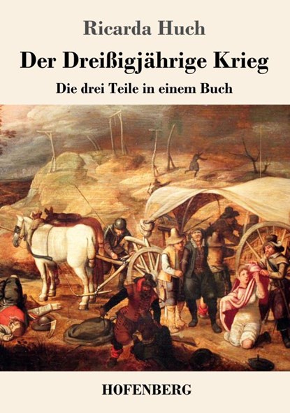 Der Dreissigjahrige Krieg, Ricarda Huch - Paperback - 9783743714915