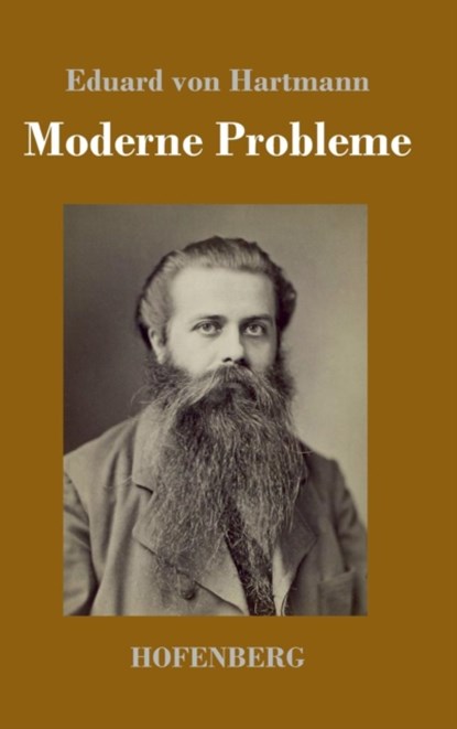 Moderne Probleme, Eduard Von Hartmann - Gebonden - 9783743716575