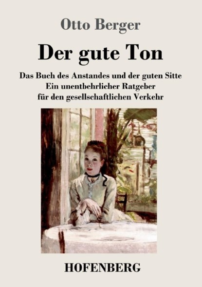 Der gute Ton, Otto Berger - Paperback - 9783743718784