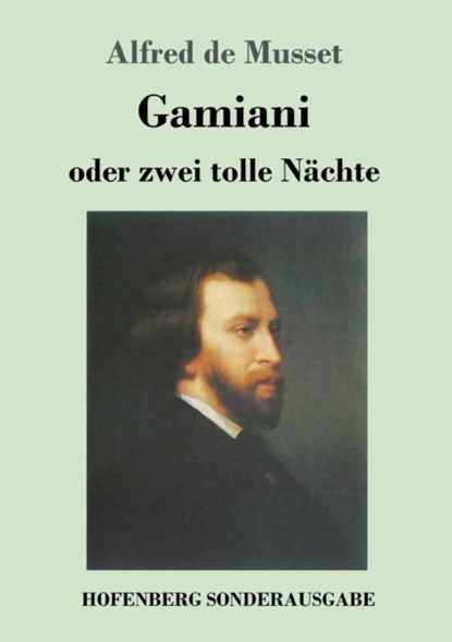 Gamiani oder zwei tolle Nachte, Alfred De Musset - Paperback - 9783743722033