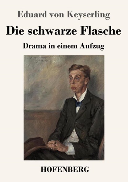 Die schwarze Flasche, Eduard Von Keyserling - Paperback - 9783743731233