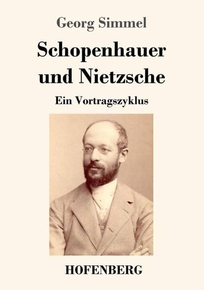 Schopenhauer und Nietzsche, Georg Simmel - Paperback - 9783743735477