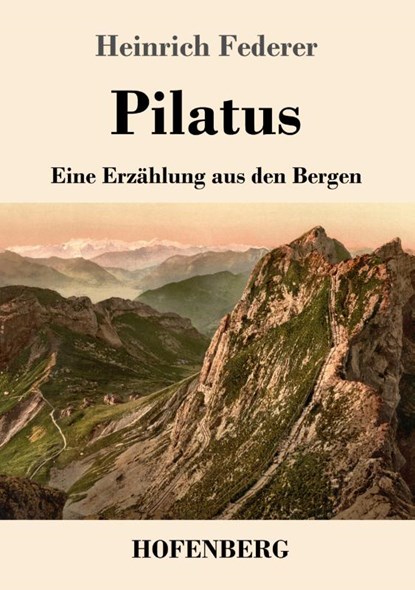 Pilatus, Heinrich Federer - Paperback - 9783743738140