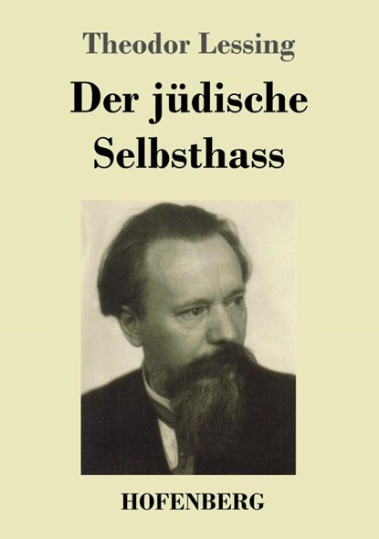 Der jüdische Selbsthass, Theodor Lessing - Paperback - 9783743745216