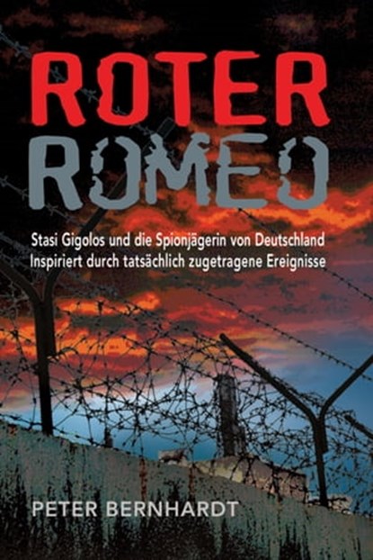 Roter Romeo, Peter Bernhardt - Ebook - 9783743826588