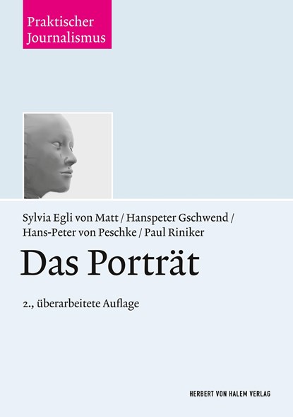 Das Porträt, Sylvia Egli von Matt ;  Hanspeter Gschwend ;  Hans-Peter Von Peschke ;  Paul Riniker - Paperback - 9783744500616