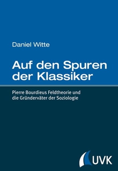 Auf den Spuren der Klassiker, Daniel Witte - Ebook - 9783744508919