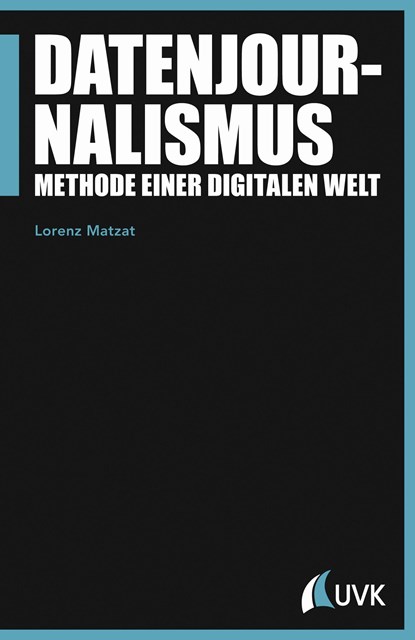 Datenjournalismus, Lorenz Matzat - Paperback - 9783744510462