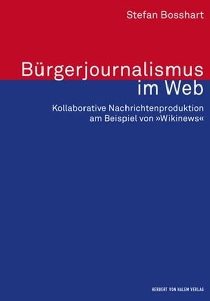 Bürgerjournalismus im Web, Stefan Bosshart - Ebook - 9783744511292