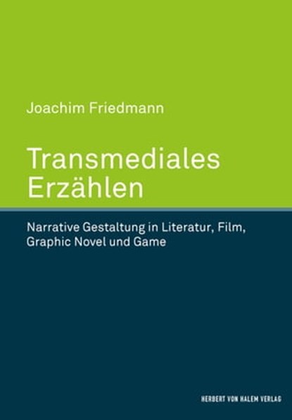 Transmediales Erzählen, Joachim Friedmann - Ebook - 9783744511469