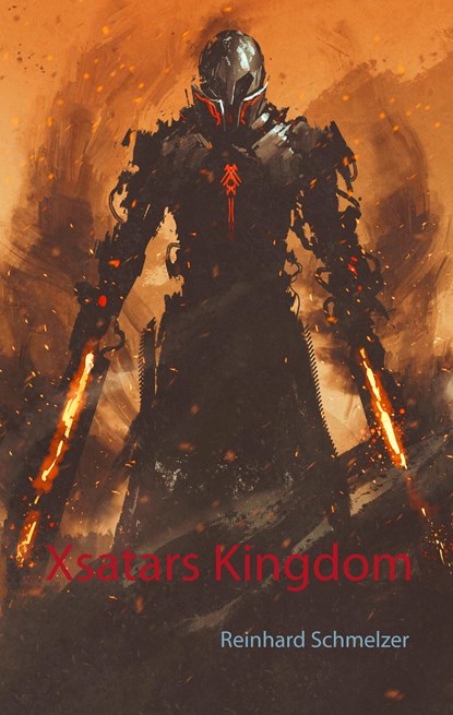 Xsatars Kingdom, Reinhard Schmelzer - Gebonden - 9783744809429