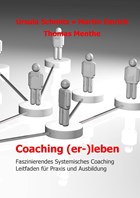 Coaching (er-)leben | Schmitz, Ursula ; Emrich, Martin ; Menthe, Thomas | 