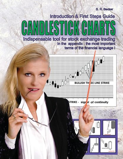 Candlestick Charts - Indispensable tool for stock exchange trading, S R Becker - Paperback - 9783744819114
