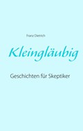 Kleingläubig | Franz Dietrich | 