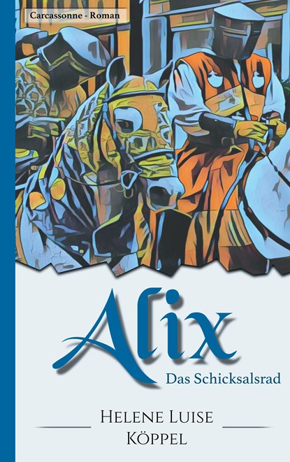Alix, Helene Luise Köppel - Paperback - 9783744895460