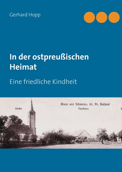 In der ostpreußischen Heimat, Gerhard Hopp - Gebonden - 9783744899284