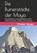 Die Ruinenstadte der Maya, Christian Schoen - Paperback - 9783744899437