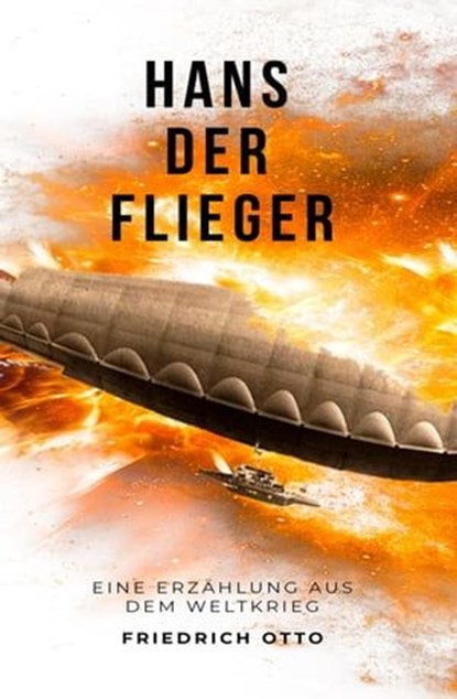 Hans der Flieger, Friedrich Otto - Ebook - 9783745001723