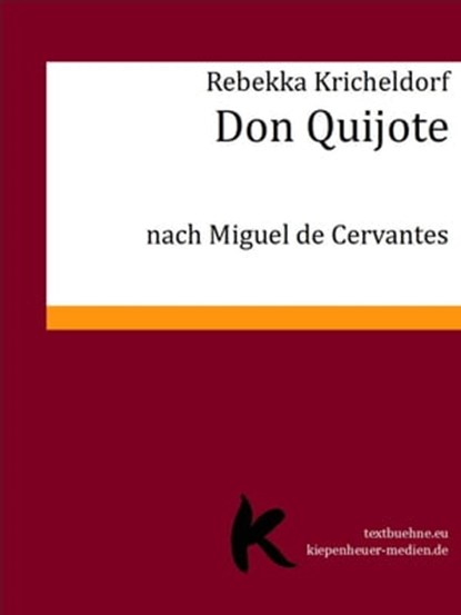 Don Quijote, Rebekka Kricheldorf - Ebook - 9783745065015