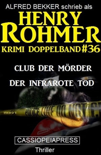 Krimi Doppelband #36, Alfred Bekker ; Henry Rohmer - Ebook - 9783745206654
