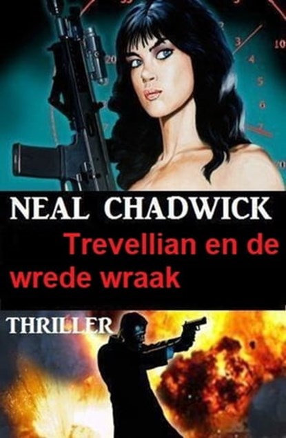 Trevellian en de wrede wraak: Thriller, Neal Chadwick - Ebook - 9783745226447