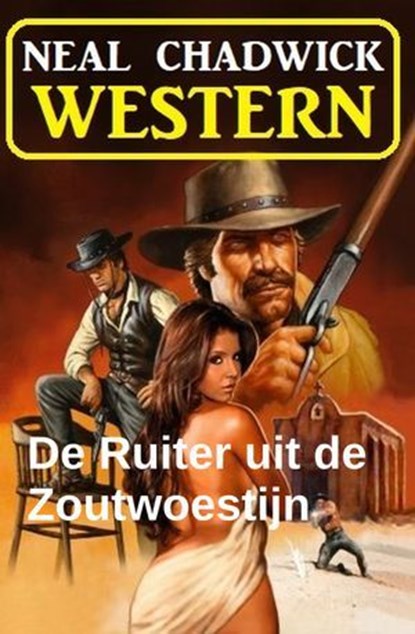 De Ruiter uit de Zoutwoestijn, Neal Chadwick - Ebook - 9783745248036