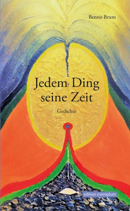 Jedem Ding seine Zeit, Benno Brum - Gebonden - 9783745512014