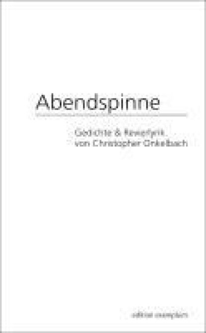Abendspinne, Christopher Onkelbach - Paperback - 9783745512038