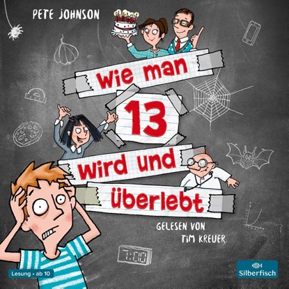 Wie man 13 wird und überlebt (Wie man 13 wird 1), Pete Johnson - AVM - 9783745602210