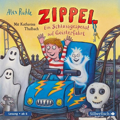 Zippel - Ein Schlossgespenst auf Geisterfahrt, Alex Rühle - AVM - 9783745603026