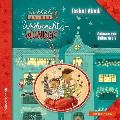 Ein wirklich wahres Weihnachtswunder, Isabel Abedi - AVM - 9783745603064