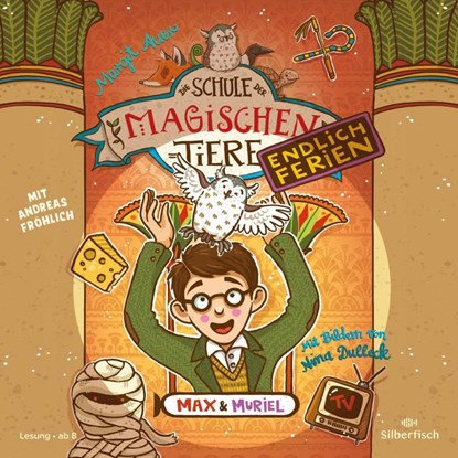 Die Schule der magischen Tiere - Endlich Ferien 7: Max und Muriel, Margit Auer - AVM - 9783745603392