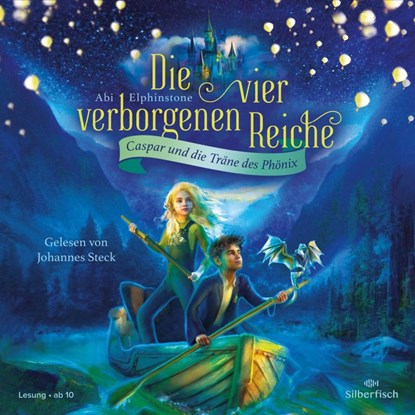 Die vier verborgenen Reiche 01. Caspar und die Träne des Phönix, Abi Elphinstone - AVM - 9783745603682